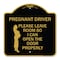 Signmission Pregnant Driver Please Leave Room So I Can Open the Door Properly With Graphic, A-DES-BG-1818-23275 A-DES-BG-1818-23275 - alternate 1